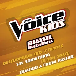 Blank Space The Voice Kids Brasil