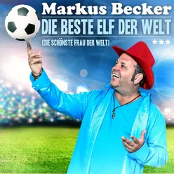 Die beste Elf der Welt (Die schönste Frau der Welt)