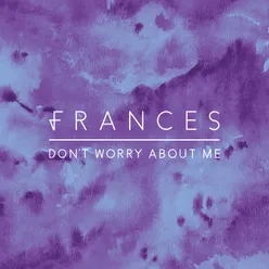 Don't Worry About Me Aquilo Remix