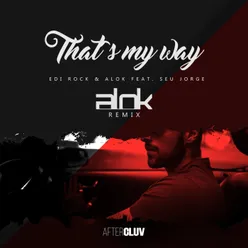 That's My Way Alok Remix