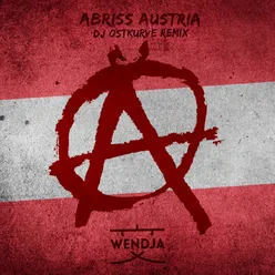 Abriss Austria DJ Ostkurve Remix