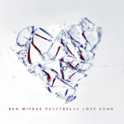 Heartbreak Love Song