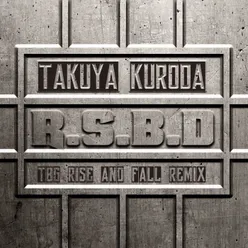 R.S.B.D TBG Rise And Fall Remix