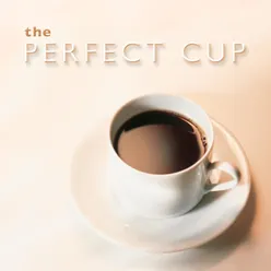 Sinfonia (From Cantator # 156)-The Perfect Cup Album Version