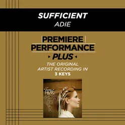Sufficient Low Key-Premiere Performance Plus w/o Background Vocals; Low Instrumental Track