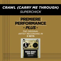 Crawl (Carry Me Through)-Performance Track In Key Of Bm Without Background Vocals