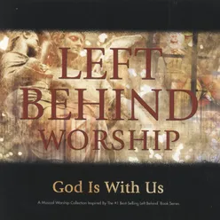 The Only Light We Need Left Behind Worship Album Version