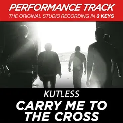 Carry Me to the Cross-Medium Key Performance Track With Background Vocals