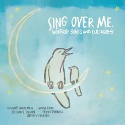 Sing Over Me Sing Over Me Album Version