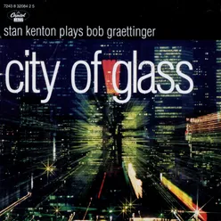 City Of Glass (First Movement): The Structures