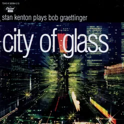 City Of Glass (Second Movement "Dance Before" The Mirror)