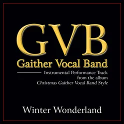 Winter Wonderland-High Key Performance Track Without Background Vocals