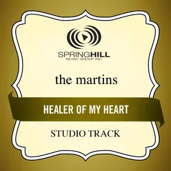 Healer Of My Heart-Studio Track w/o Background Vocals
