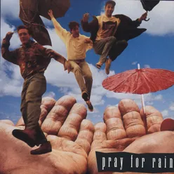 Pray for Rain-Pray For Rain Album Version