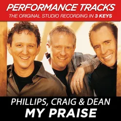 My Praise-Performance Track In Key Of D With Background Vocals