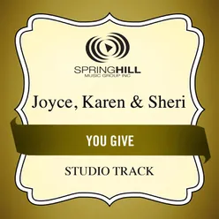 You Give-Medium Key Performance Track With Background Vocals