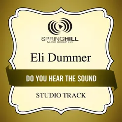 Do You Hear the Sound-Medium Key Performance Track With Background Vocals