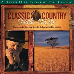 Crazy Classic Country: Charlie McCoy Album Version