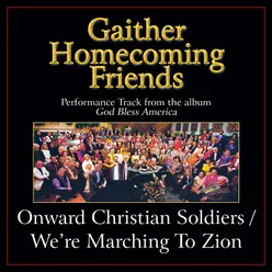 Onward Christian Soldiers / We're Marching to Zion (Medley) [High Key Performance Track Without Background Vocals]
