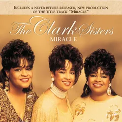 It's Gonna Be Alright-Clark Sisters Miracle Album Version;2007 Digital Remaster