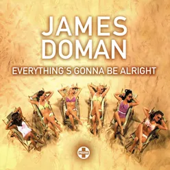 Everything's Gonna Be Alright J Majik & Wickaman Remix