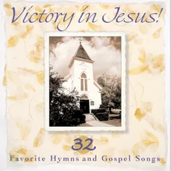 How Great Thou Art Victory In Jesus Album Version