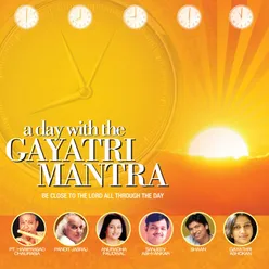 While At Work - Gayatri Mantra Dhun