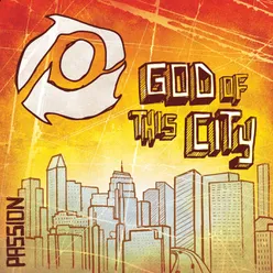 God Of This City Live