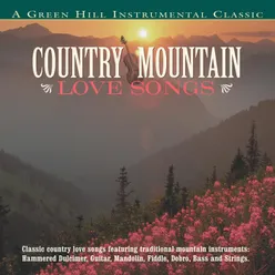 Crazy Country Mountain Love Songs Album Version