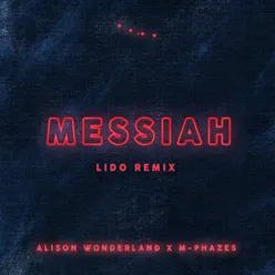 Messiah Lido Remix