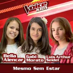 Mesmo Sem Estar-The Voice Brasil Kids 2017
