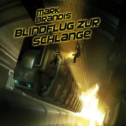 Blindflug zur Schlange - Teil 02