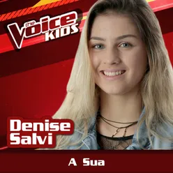 A Sua Ao Vivo / The Voice Brasil Kids 2017