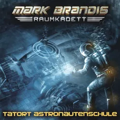 Tatort Astronautenschule - Teil 07