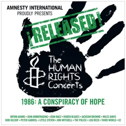 ¡Released! The Human Rights Concerts 1986: A Conspiracy Of Hope-Live