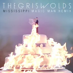 Mississippi Magic Man Remix