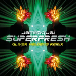 Superfresh Oliver Heldens Remix