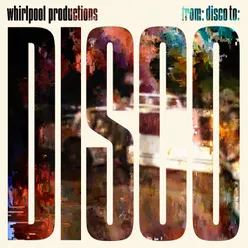 From: Disco To: Disco-Tiefschwarz Remix