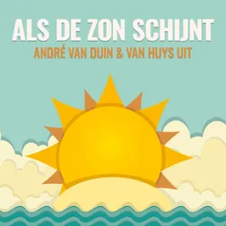 Als De Zon Schijnt 2017 Versie