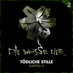 Tödliche Stille - Kapitel II - Teil 09