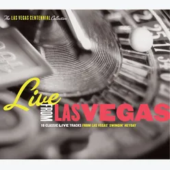 Live From Las Vegas: Las Vegas Centennial Celebration