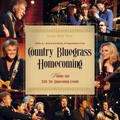 Country Bluegrass Homecoming Vol. 1 / Live