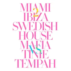 Miami 2 Ibiza Radio Edit