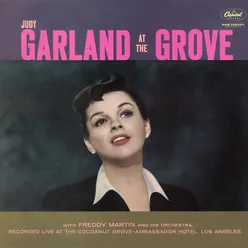 Garland Overture: The Trolley Song/Over The Rainbow/The Man That Got Away Live/Medley