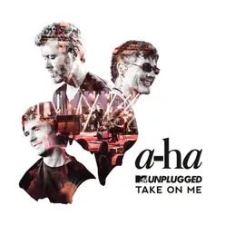 Take On Me MTV Unplugged / Edit