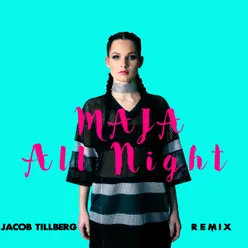 All Night-Jacob Tillberg Remix