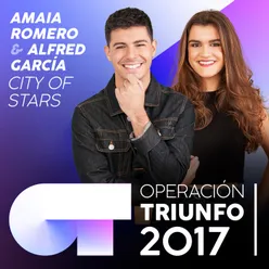 City Of Stars-Operación Triunfo 2017