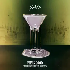 Feels Good-The Brukout Remix