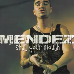 Shut Your Mouth M 12's Maximum Radio Edit