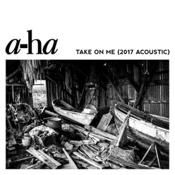 Take On Me 2017 Acoustic